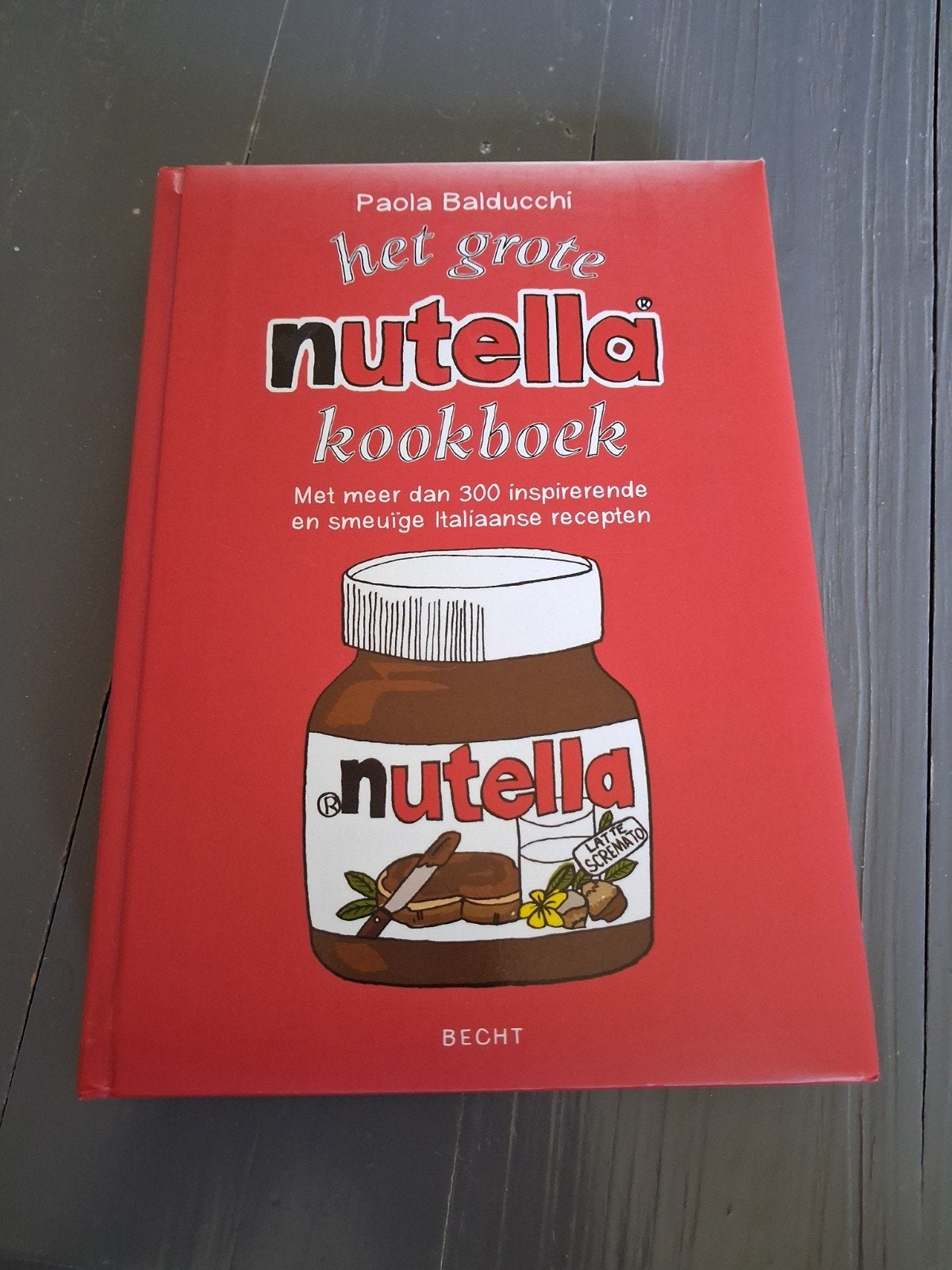 Het Grote Nutella Kookboek - Meer dan 300 recepten, Ophalen of Verzenden, Zo goed als nieuw, Paola Balducchi, Italië