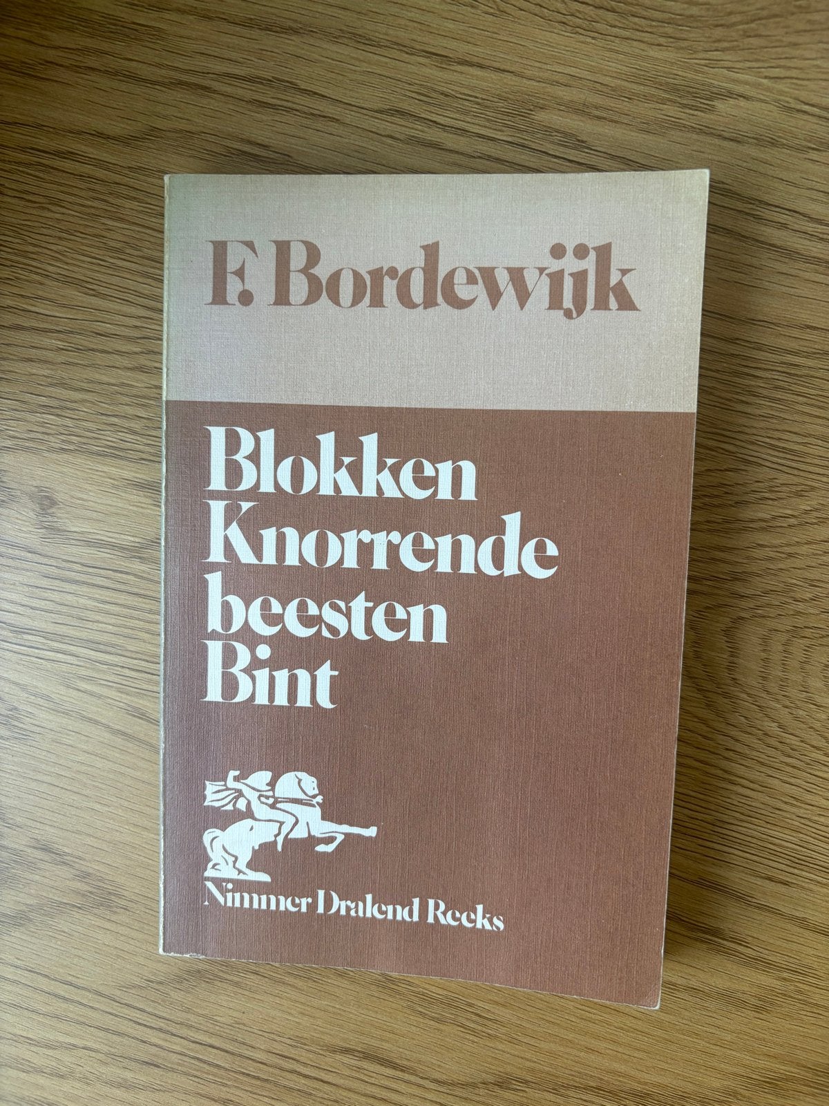 F. Bordewijk - Blokken, Knorrende beesten, Bint, Boeken, Literatuur, Gelezen, Nederland, Ophalen of Verzenden
