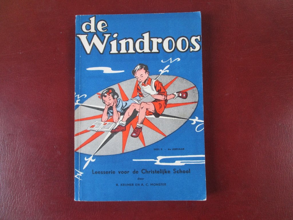 De Windroos, Leesserie, door R. Kramer en A. C. Monster, Boeken, Schoolboeken, Gelezen, Nederlands, Overige niveaus, Ophalen of Verzenden