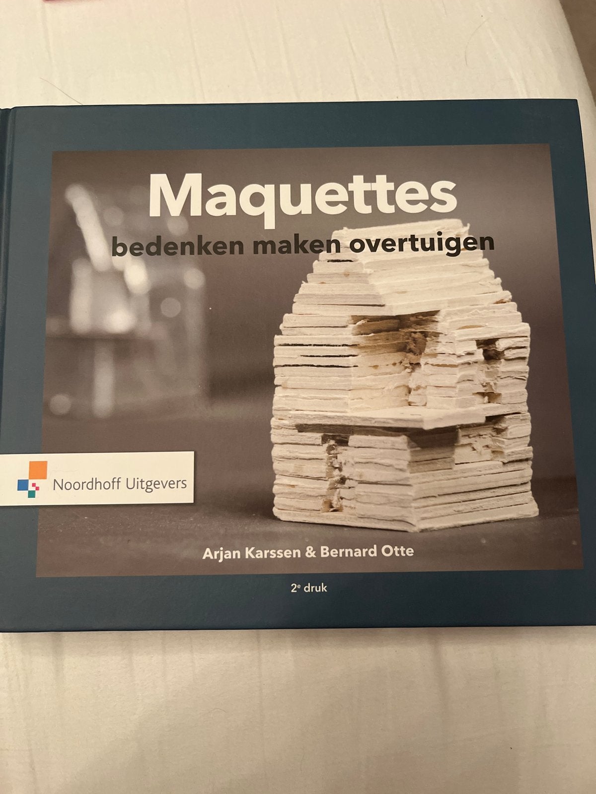 Maquettes: bedenken maken overtuigen - Arjan Karssen, Ophalen of Verzenden, Zo goed als nieuw, Bouwkunde