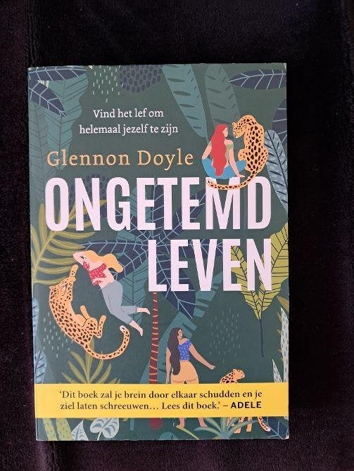 Ongetemd leven : Glennon Doyle nieuw, Ophalen of Verzenden, Nieuw