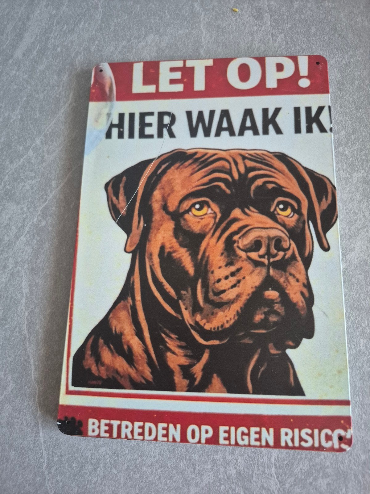 Let op! Hier waak ik! - Hondenbord, Ophalen of Verzenden, Nieuw