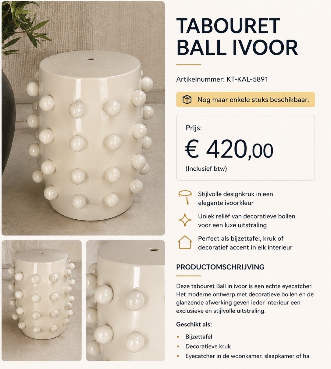 nieuwe Tabouret Ball Ivoor - Stijlvolle designkruk met bolle, Ophalen, Nieuw