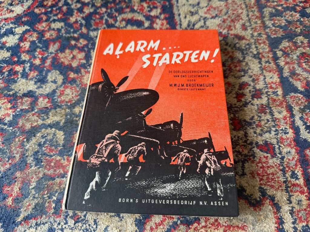 Alarm....Starten. De Oorlogsverrichtingen van ons Luchtwapen, Boeken, Tweede Wereldoorlog, Ophalen of Verzenden, Zo goed als nieuw