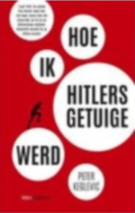 Hoe ik Hitlers getuige werd **, Boeken, Tweede Wereldoorlog, Peter Keglevic, Ophalen of Verzenden, Zo goed als nieuw