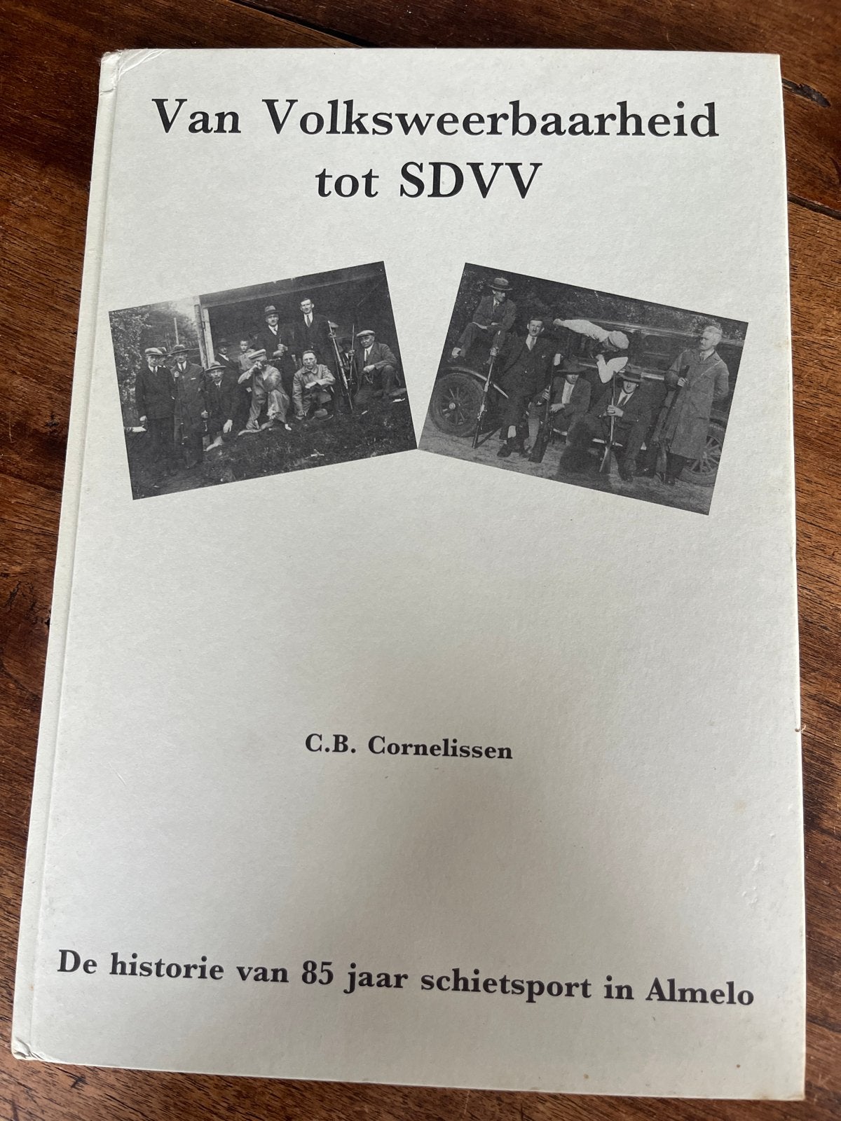Van Volksweerbaarheid tot SDVV - Schietsport Almelo, Ophalen of Verzenden, Gelezen, Overige sporten