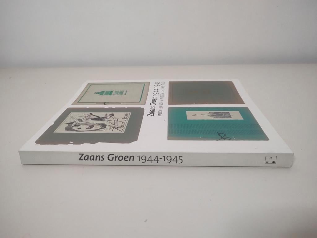Zaans Groen 1944/1945 Mooie dingen in een lelijke tijd, 20e eeuw of later, Annemieke Woudt, Ophalen of Verzenden, Zo goed als nieuw
