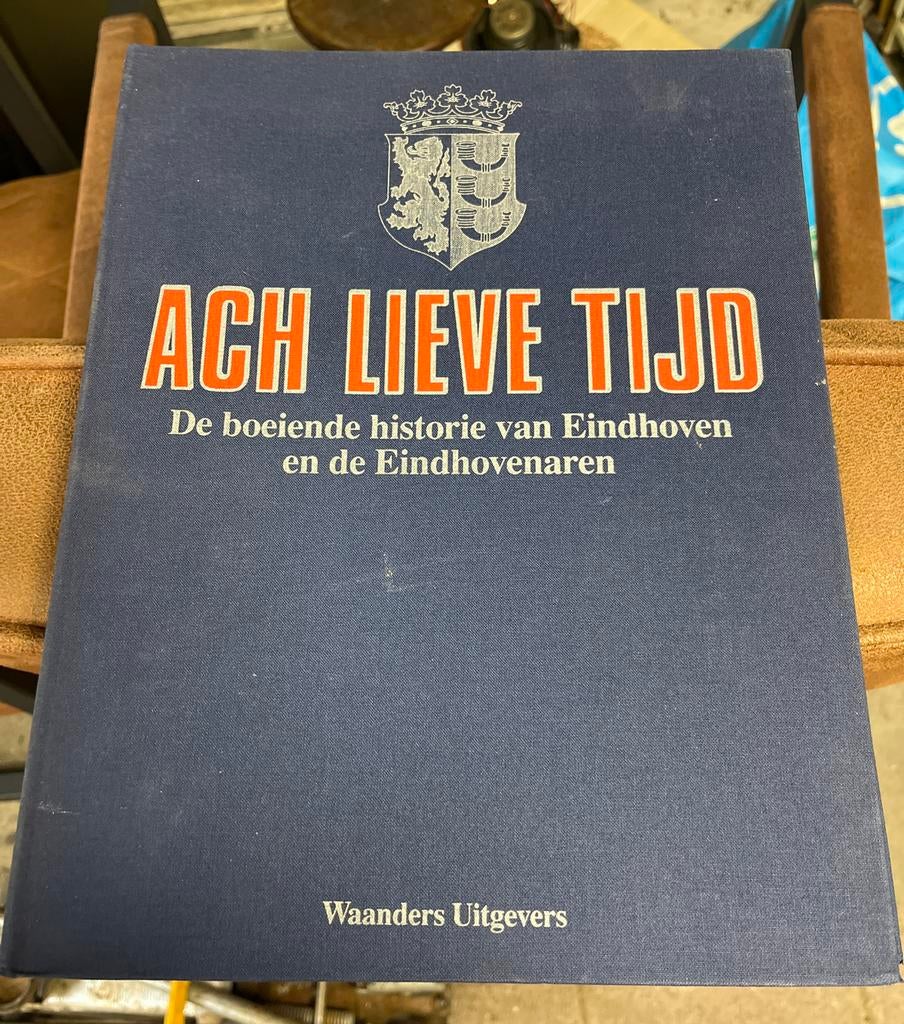 Ach Lieve Tijd: historie van Eindhoven 14 tijdschriften, Ophalen of Verzenden, 20e eeuw of later, Gelezen