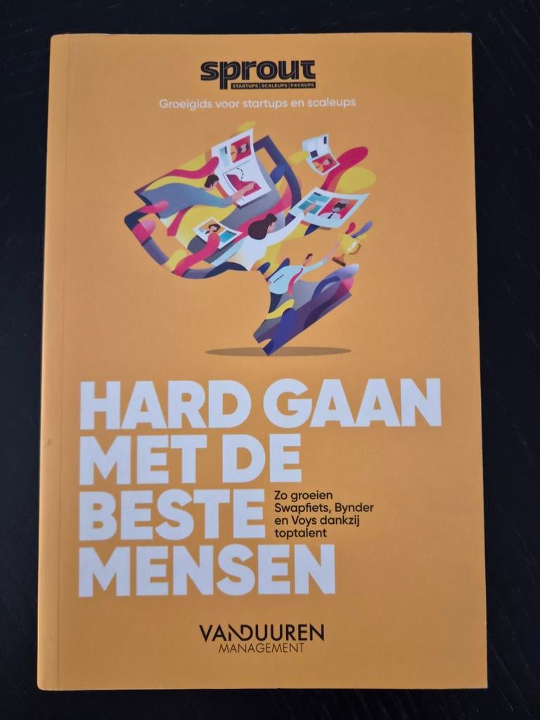 Hard Gaan Met De Beste Mensen - Sprout Groeigids, Sprout, Ophalen of Verzenden, Management, Zo goed als nieuw