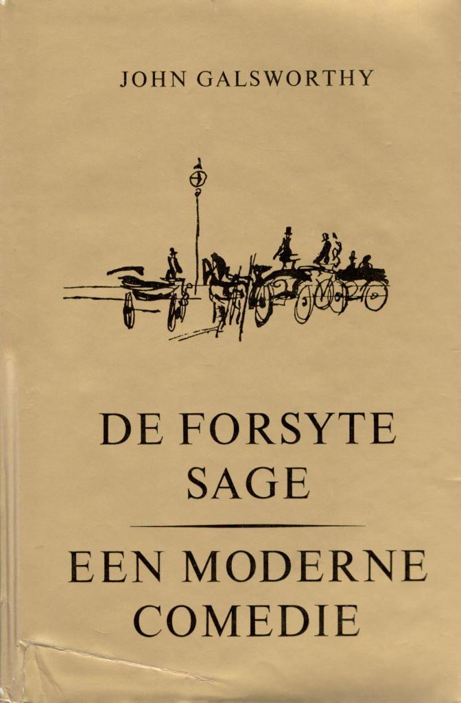 John Galsworthy- De Forsyte Sage 1 en 2, een moderne comedie, Ophalen of Verzenden, Zo goed als nieuw
