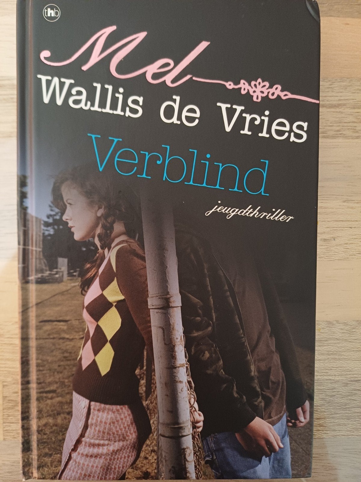 Mel Wallis de Vries - Verblind, Ophalen of Verzenden, Zo goed als nieuw, Mel Wallis de Vries