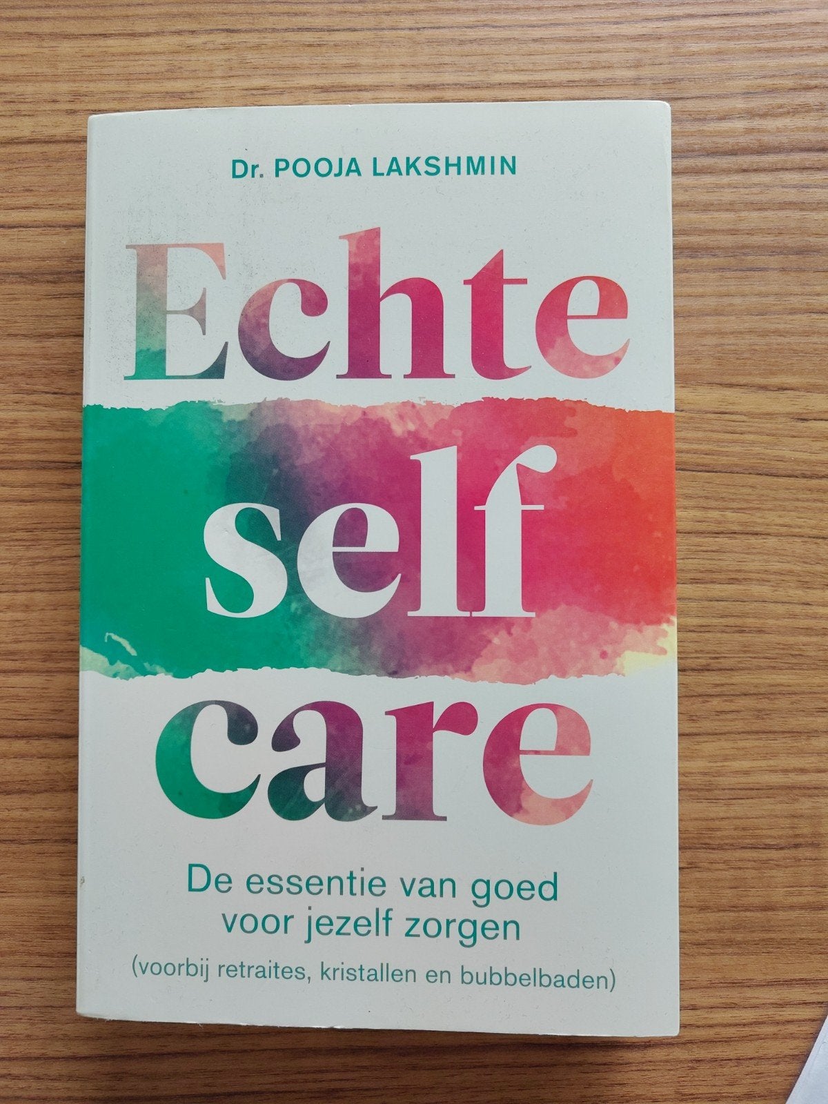 Pooja Lakshmin - Echte selfcare, Ophalen of Verzenden, Gelezen, Pooja Lakshmin