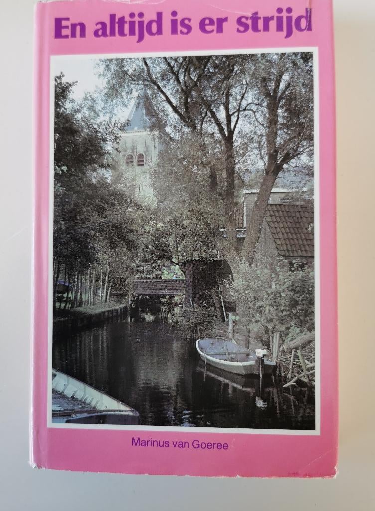243..En altijd is er strijd : Marinus van Goeree, Ophalen of Verzenden