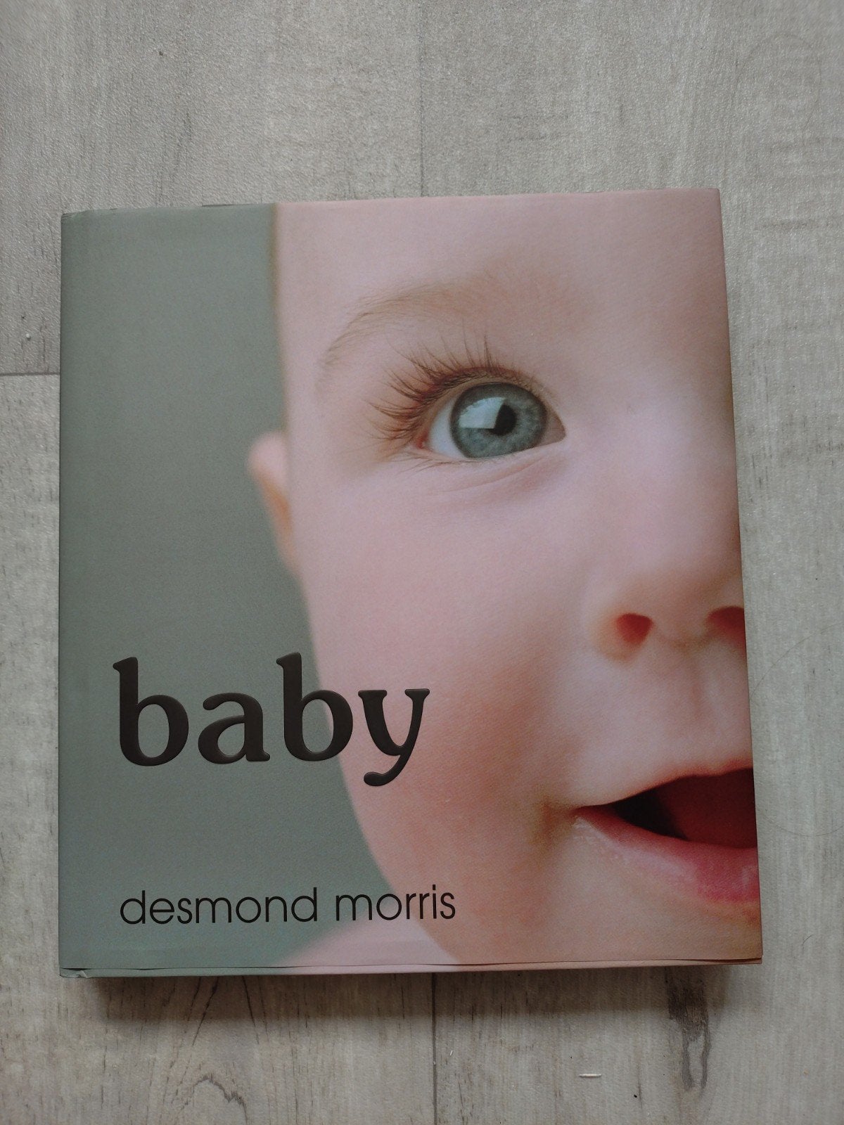 Baby van Desmond Morris, Ophalen of Verzenden, Zo goed als nieuw, Opvoeding tot 6 jaar
