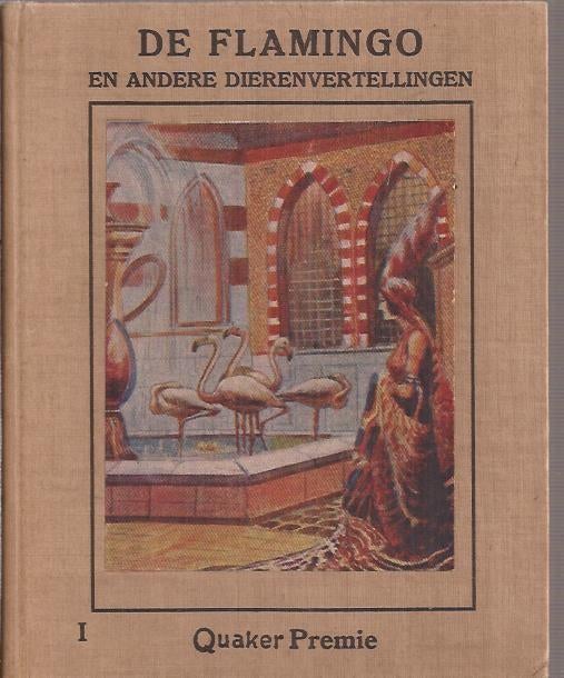 Lieberkind, I. -Flamingo en andere dierenvertellingen ca1935, Gelezen, Ophalen of Verzenden, I. Lieberkind, Fictie