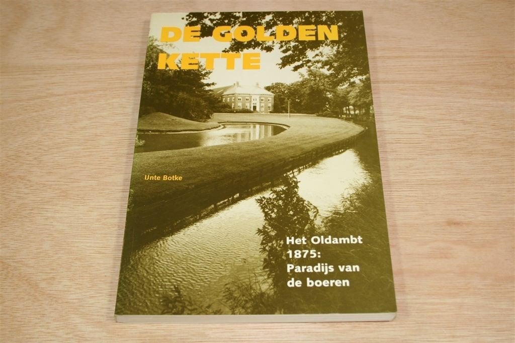 De Golden Kette — Oldambt 1875 — Paradijs van de Boeren, Boeken, Ophalen of Verzenden, Gelezen