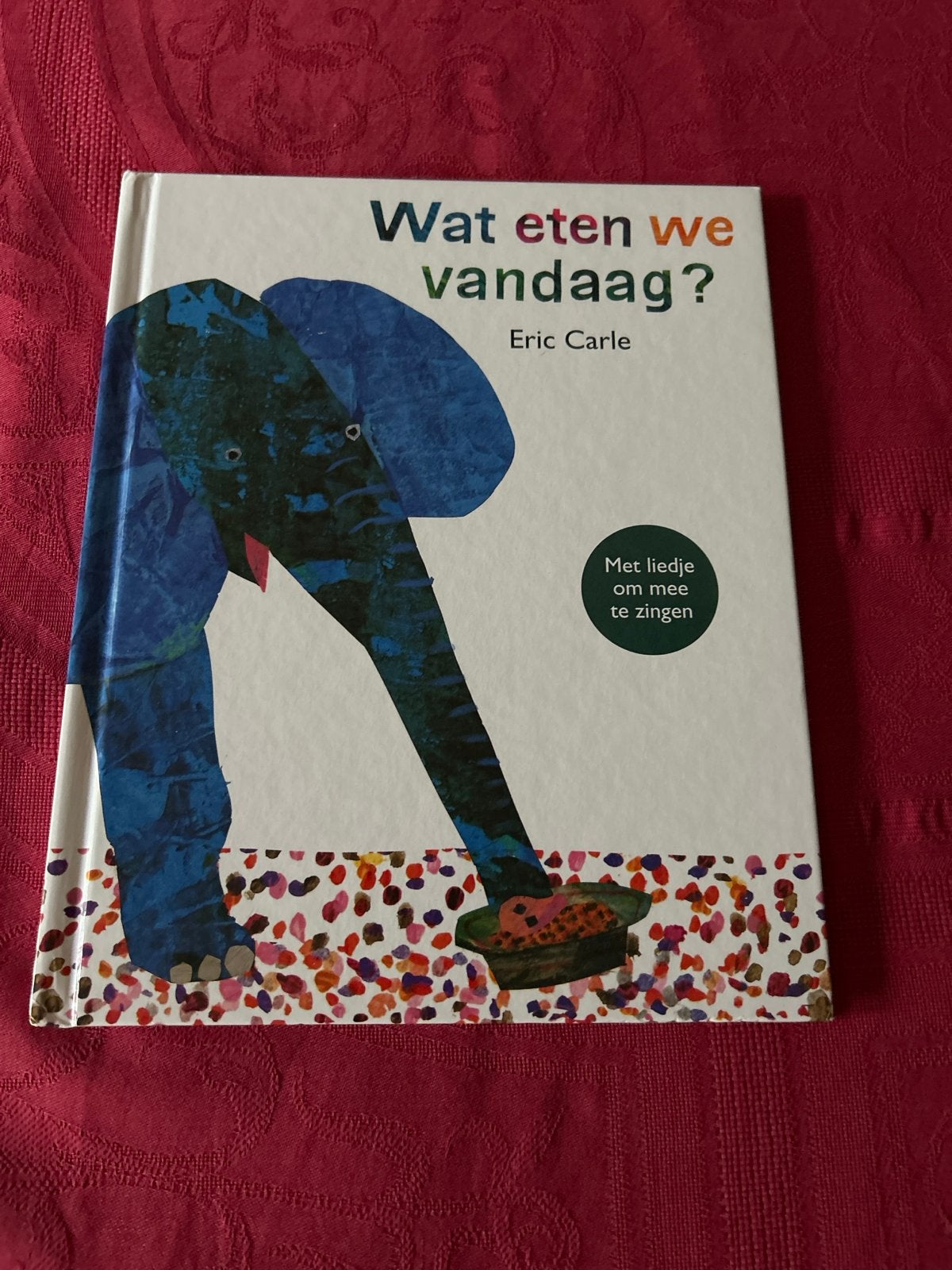 Wat eten we vandaag? - Eric Carle (met liedje), Ophalen of Verzenden, Zo goed als nieuw, 2 tot 3 jaar