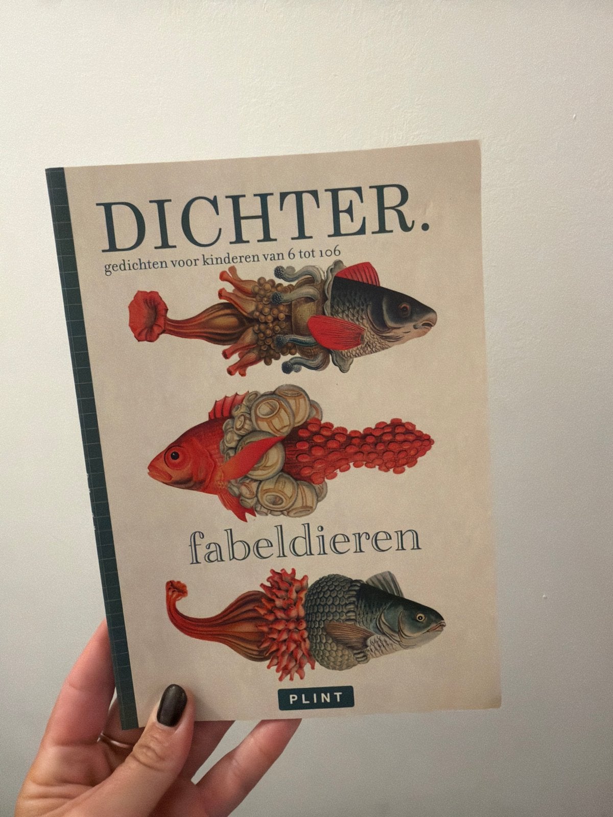 Dichter. Fabeldieren - Gedichten voor kinderen van 6 tot 106, Ophalen of Verzenden, Zo goed als nieuw, Eén auteur