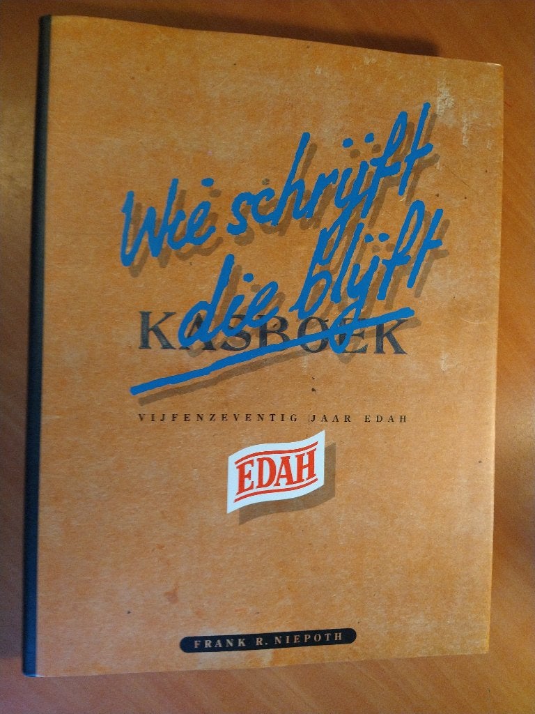 Wie schrijft die blijft. Vijfenzeventig jaar Edah, Ophalen of Verzenden, Zo goed als nieuw