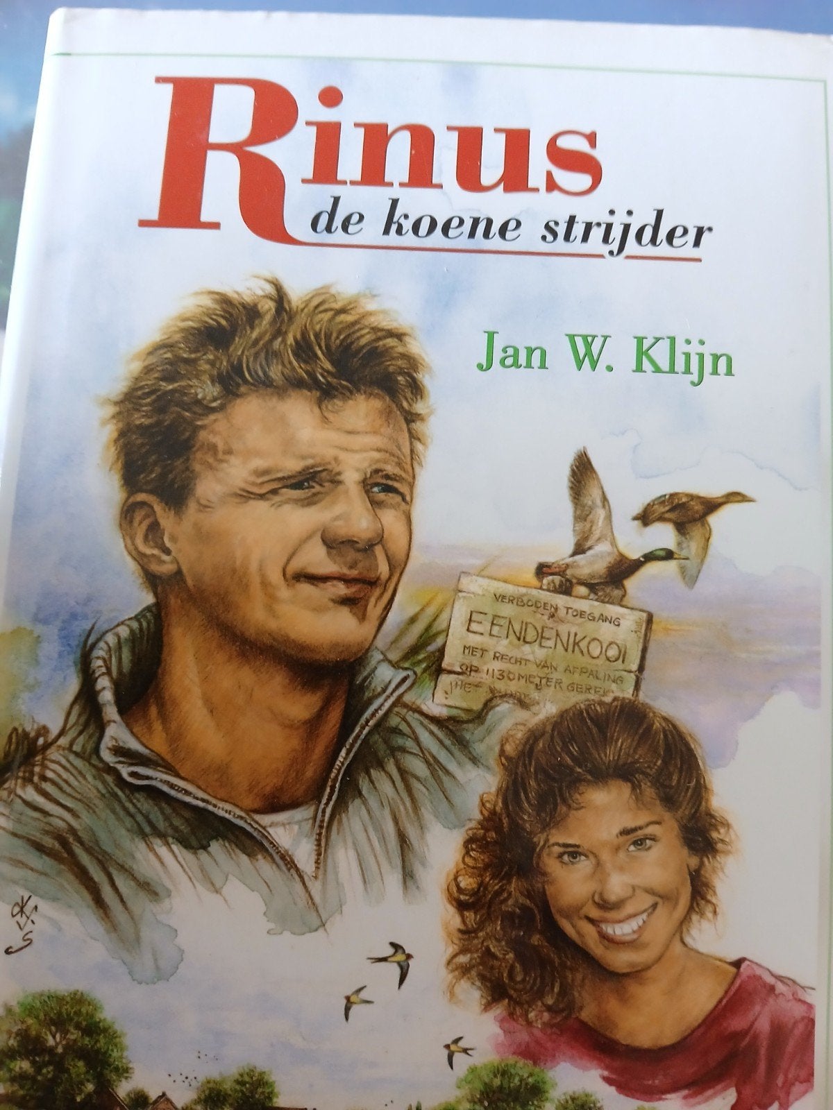 J. Klijn - Rinus een koene strijder, Ophalen, Gelezen, J. Klijn, Noord-Brabant