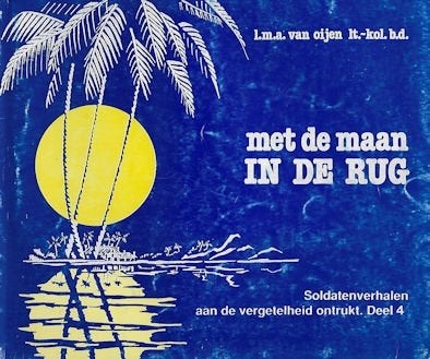 L M A v Ooijen: Met de maan in de rug - soldatenverhalen, Boeken, Ophalen of Verzenden, Tweede Wereldoorlog, Gelezen, Overige onderwerpen