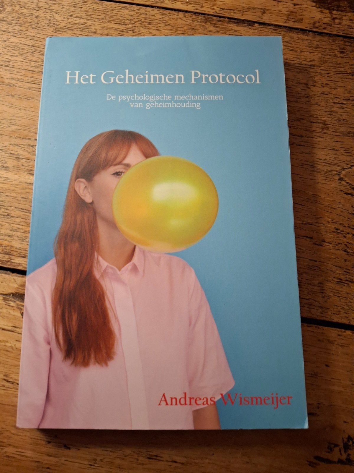 Andreas Wismeijer - Het Geheimen Protocol, Andreas Wismeijer, Ophalen of Verzenden, Ontwikkelingspsychologie, Zo goed als nieuw