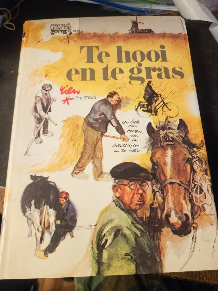 Te hooi en te gras - E. Poortvliet, Ophalen of Verzenden