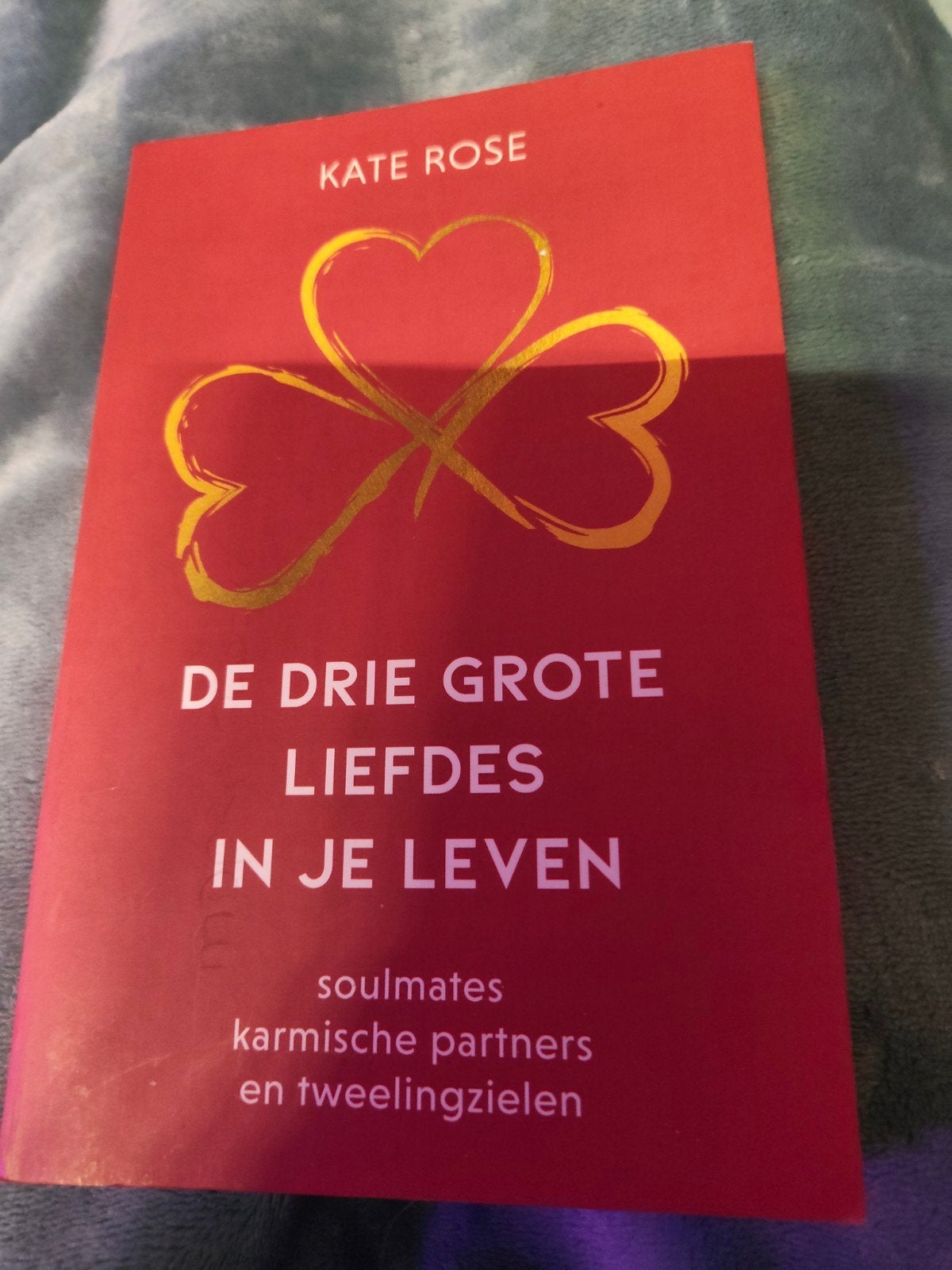 De Drie Grote Liefdes in Je Leven - Kate Rose, Ophalen of Verzenden, Gelezen, Kate Rose