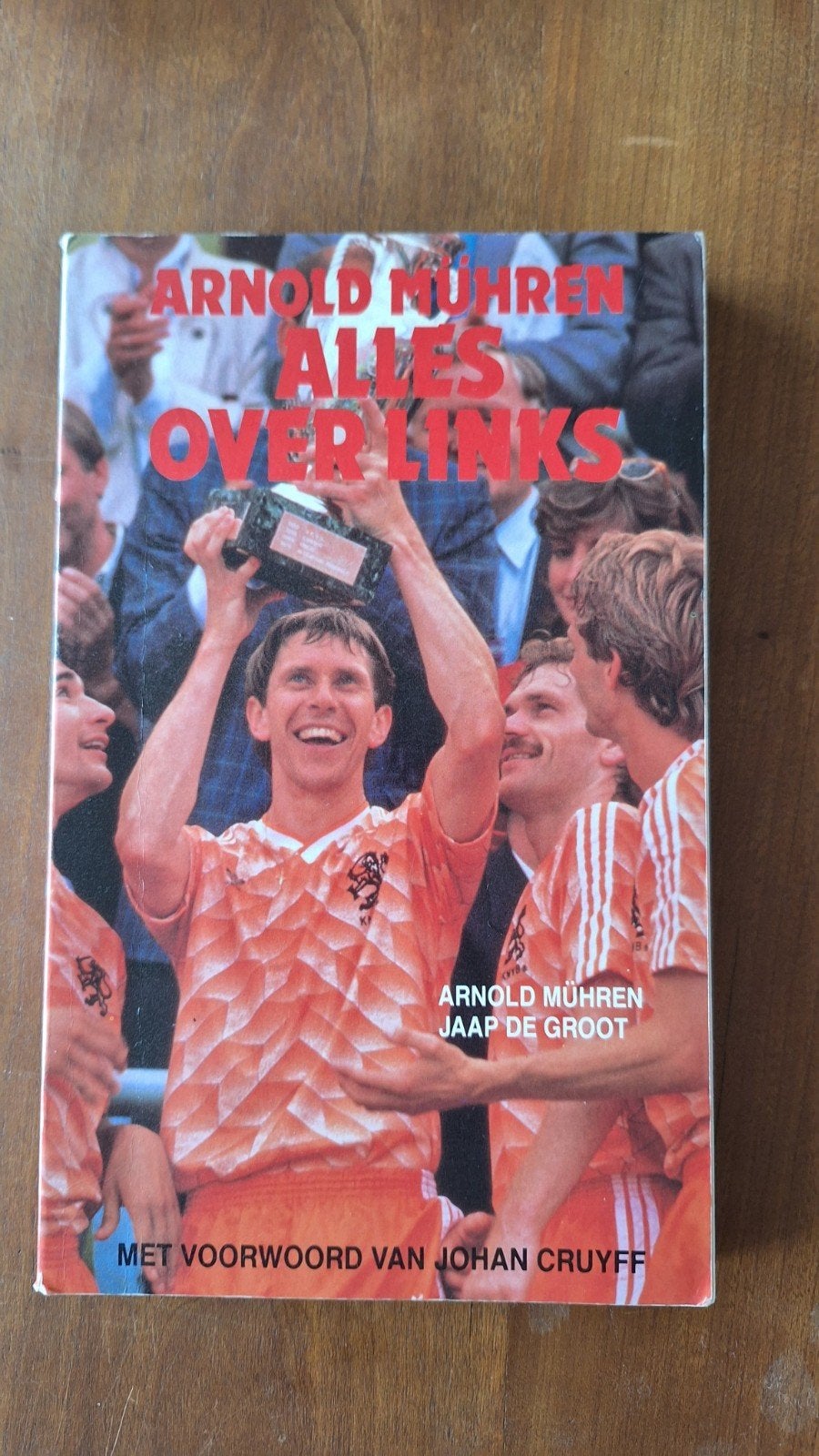 Arnold Mühren: Alles Over Links - Voetbalbiografie, Ophalen of Verzenden, Gelezen, Arnold Mühren, Jaap de Groot, Balsport