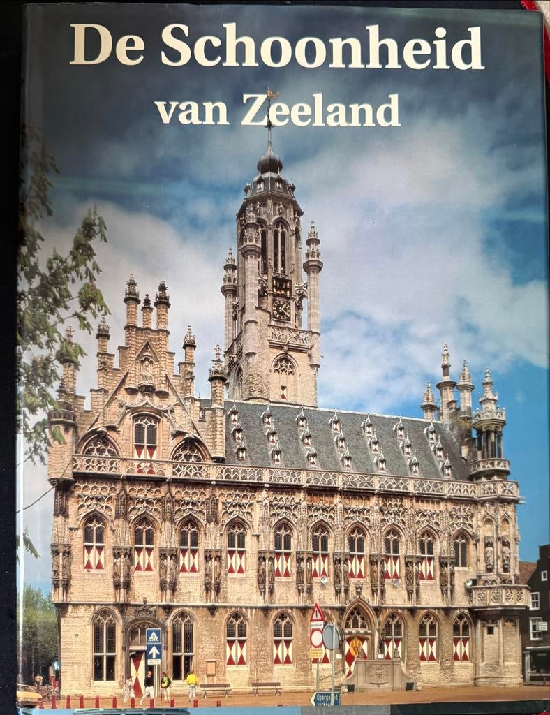 De Schoonheid van Zeeland, Ophalen of Verzenden, Gelezen, Zeeland
