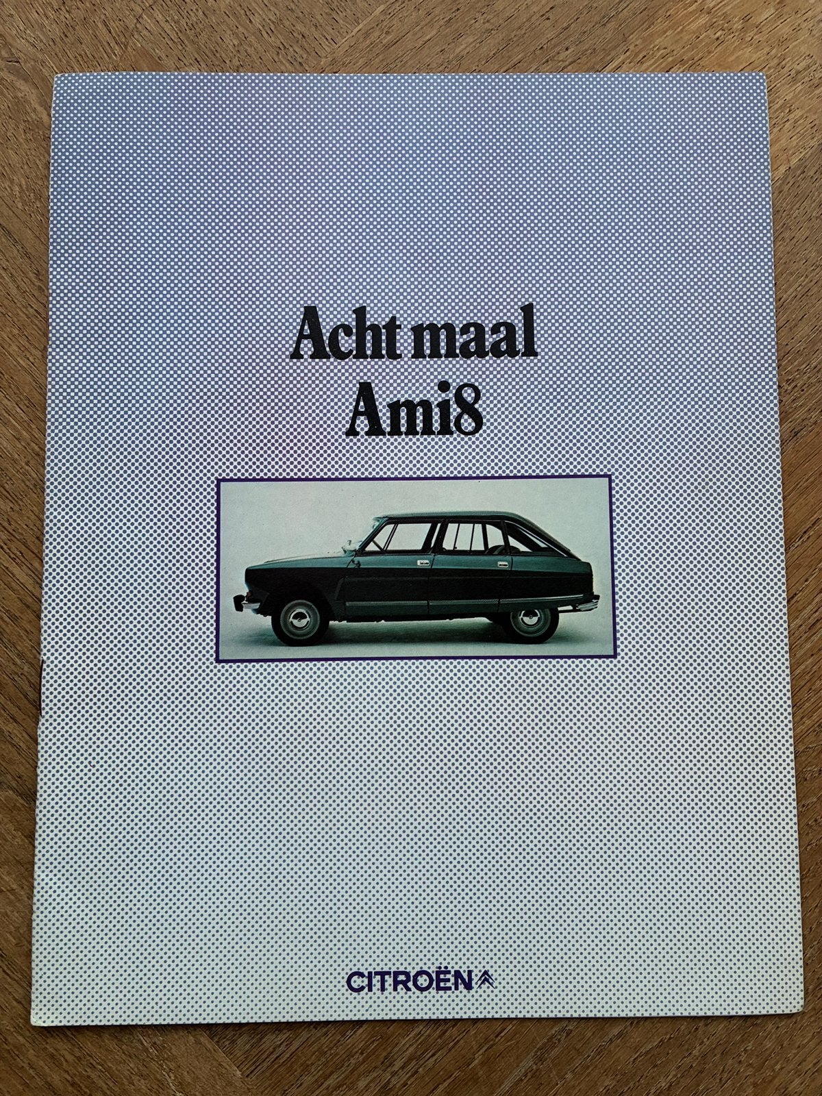 Citroën Ami 8 brochure 8/72, Boeken, Verzenden, Zo goed als nieuw, Citroën