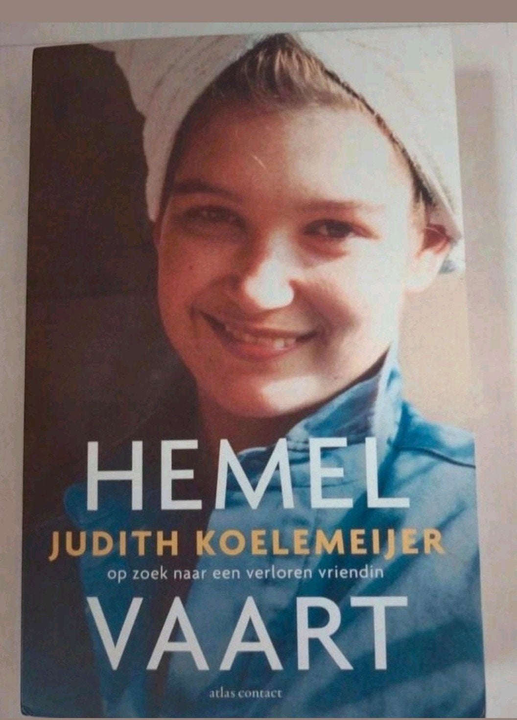 Hemelvaart - Judith Koelemeijer (Boek), Ophalen of Verzenden, Gelezen, Judith Koelemeijer, Nederland