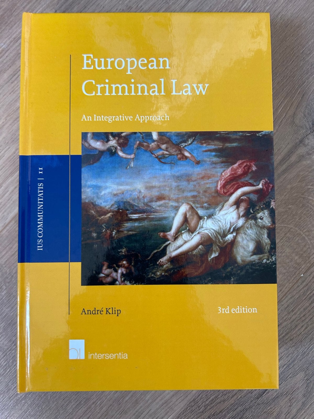 European Criminal Law - André Klip (3e editie), Ophalen of Verzenden, Gamma, Zo goed als nieuw, WO