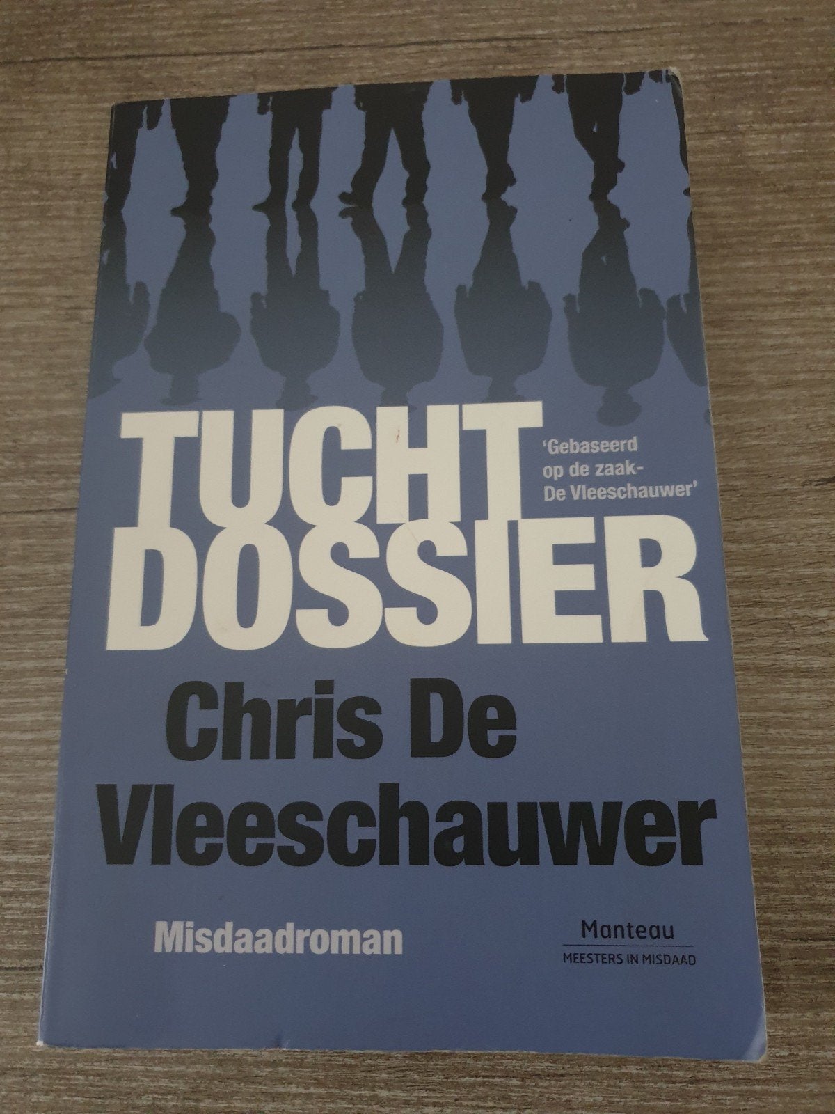 Tucht Dossier - Chris De Vleeschauwer (Misdaadroman), Ophalen of Verzenden, Gelezen