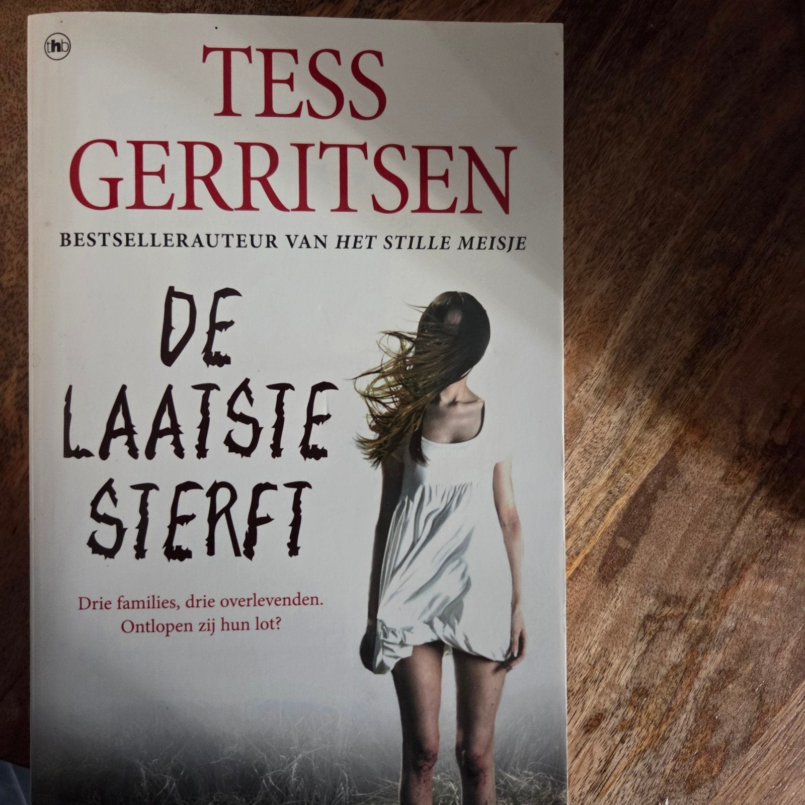 De Laatste Sterft - Tess Gerritsen (Thriller), Boeken, Thrillers, Ophalen of Verzenden, Gelezen, Tess Gerritsen, Nederland