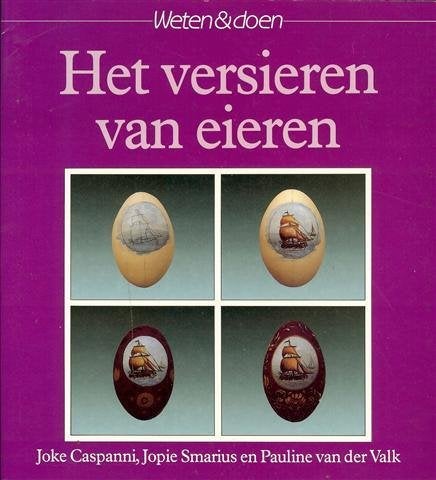 Joke Caspanni e.a. - Het versieren van eieren, Ophalen of Verzenden, Zo goed als nieuw, Joke Caspanni e.a.