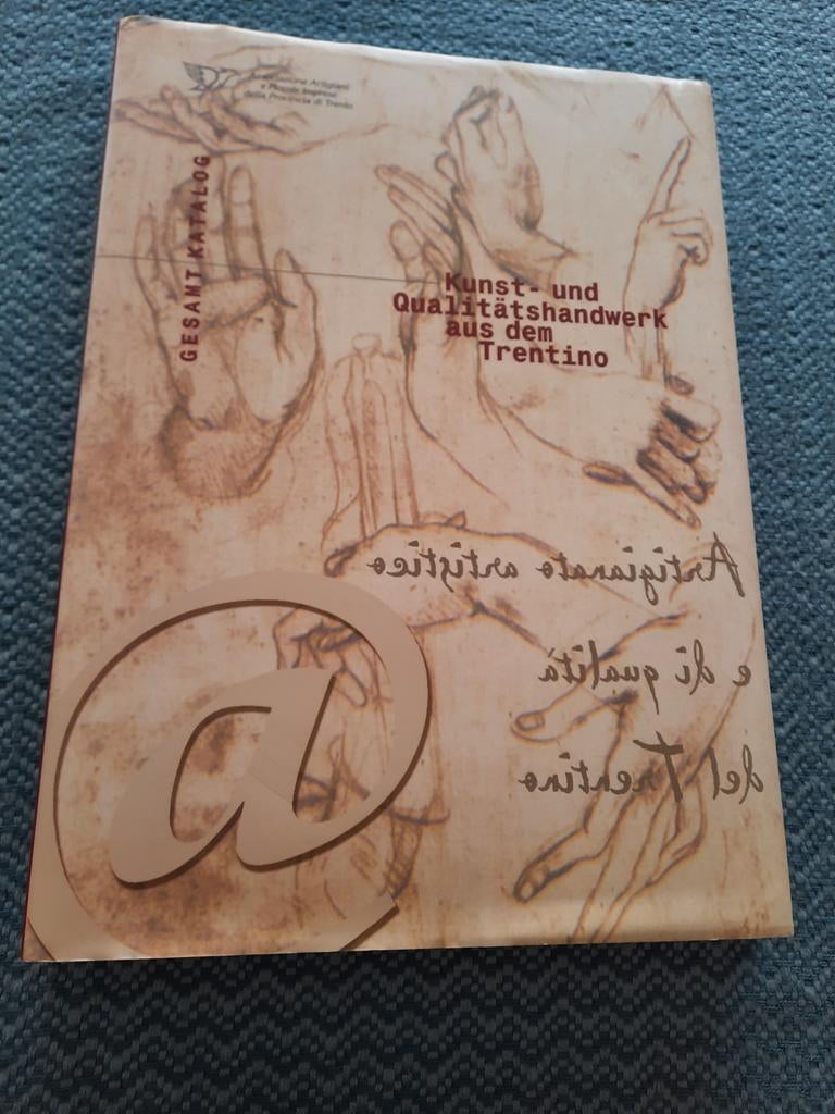 Kunst- en Kwaliteitshandwerk uit Trentino - Hardcover, Ophalen of Verzenden, Gelezen, Catalogus