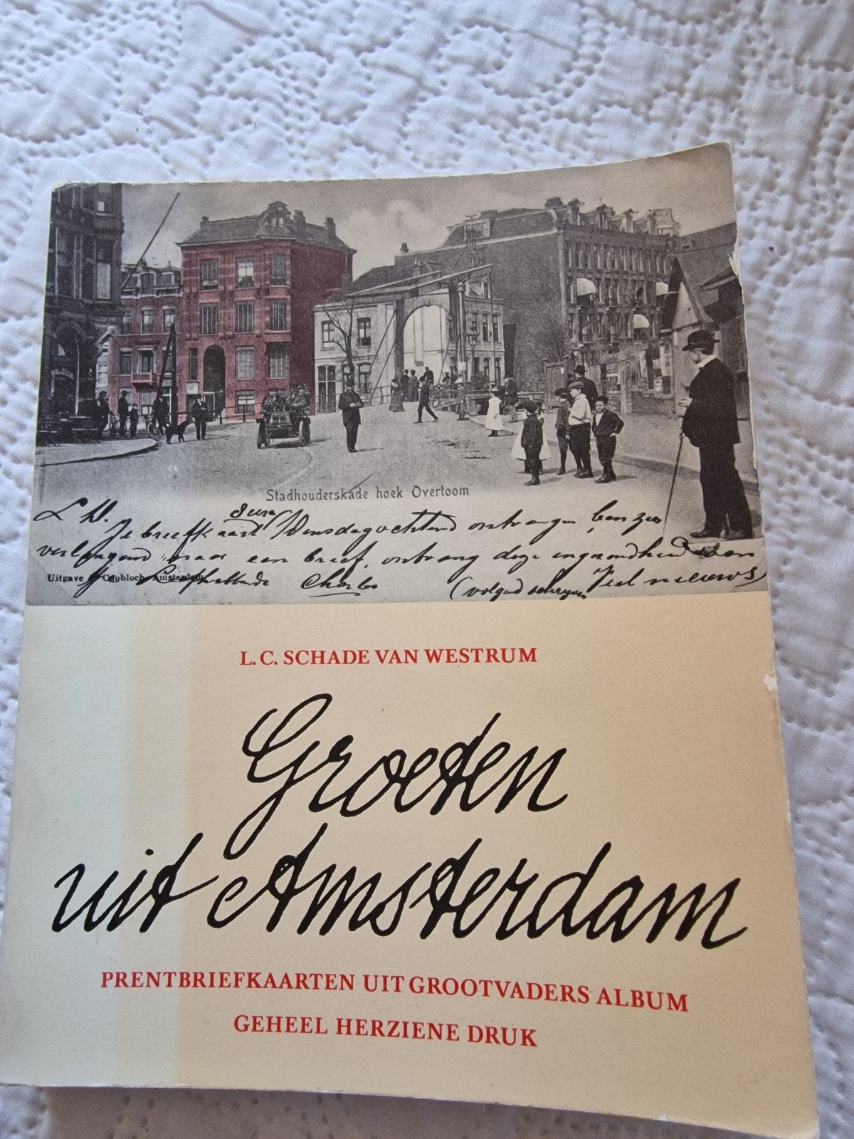 Groeten uit Amsterdam: Prentbriefkaarten Grootvaders Albu, Ophalen of Verzenden, Gelezen, L.C. Schade van Westrum, Catalogus