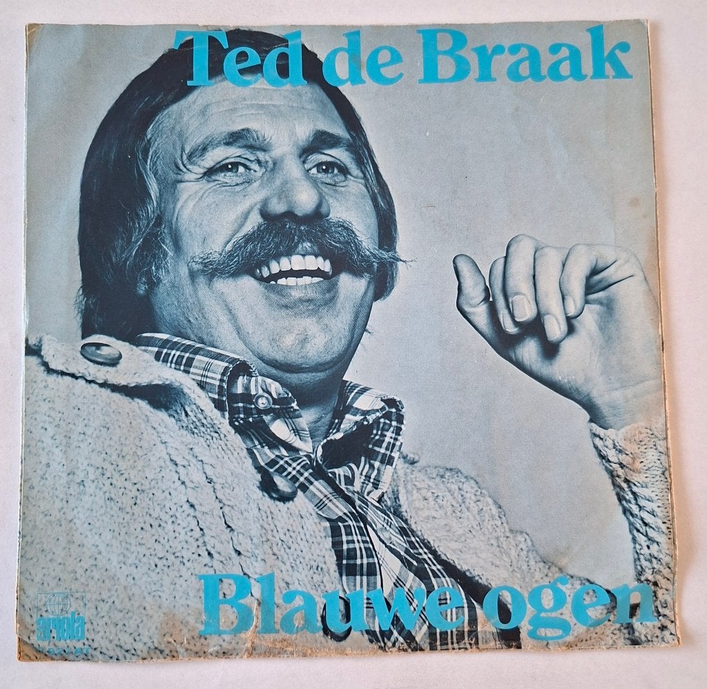 Ted de Braak - Blauwe ogen, Cd's en Dvd's, Vinyl Singles, Gebruikt, Single, Nederlandstalig, Ophalen of Verzenden
