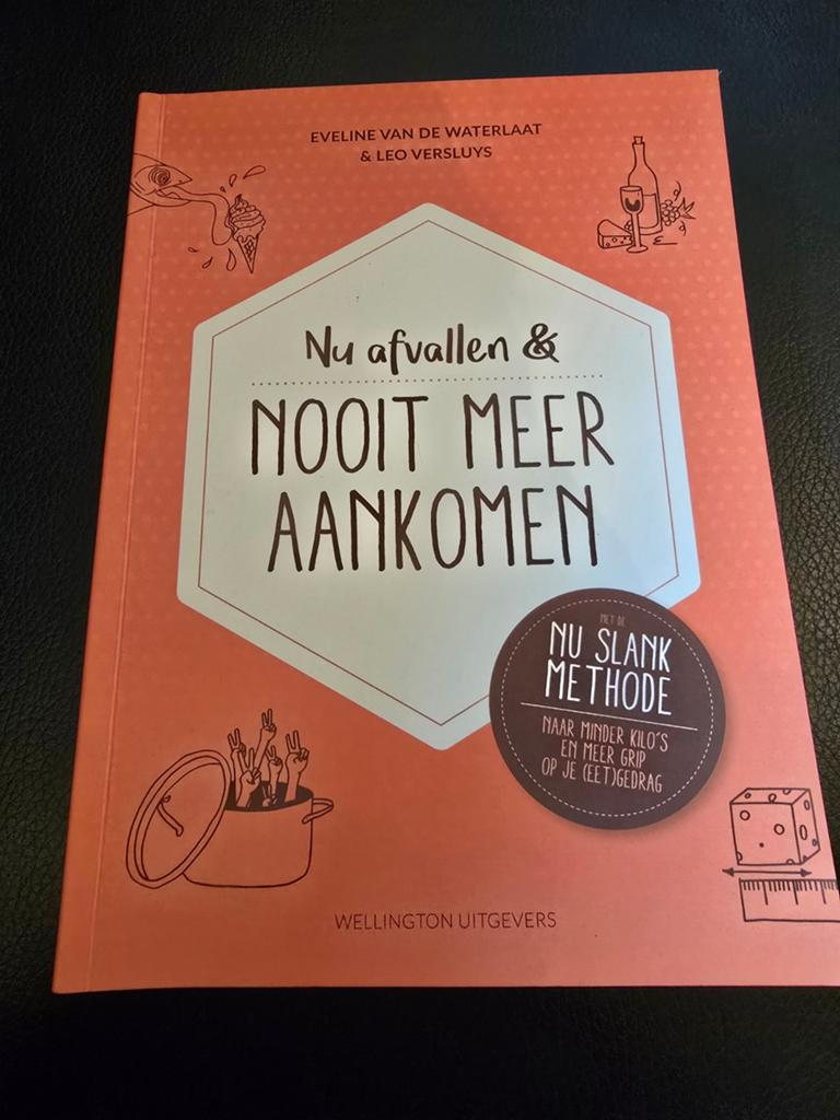 Nu afvallen & nooit meer aankomen - Eveline van de Waterlaat, Boeken, Ophalen of Verzenden, Zo goed als nieuw, Dieet en Voeding