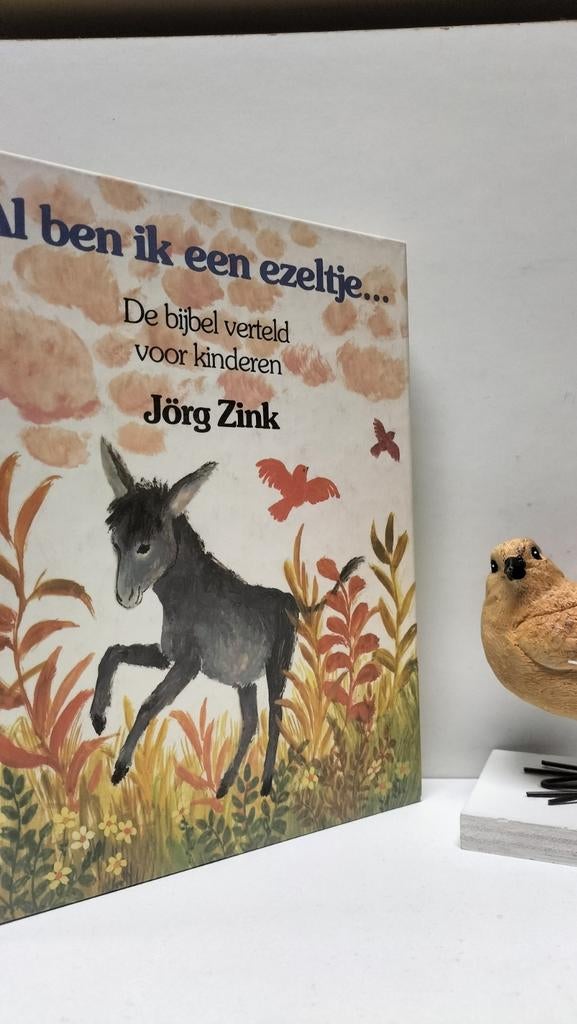 Zink, Jörg; Al ben ik een ezeltje (de Bijbel voor kinderen), Boeken, Ophalen of Verzenden, Gelezen, Christendom | Protestants