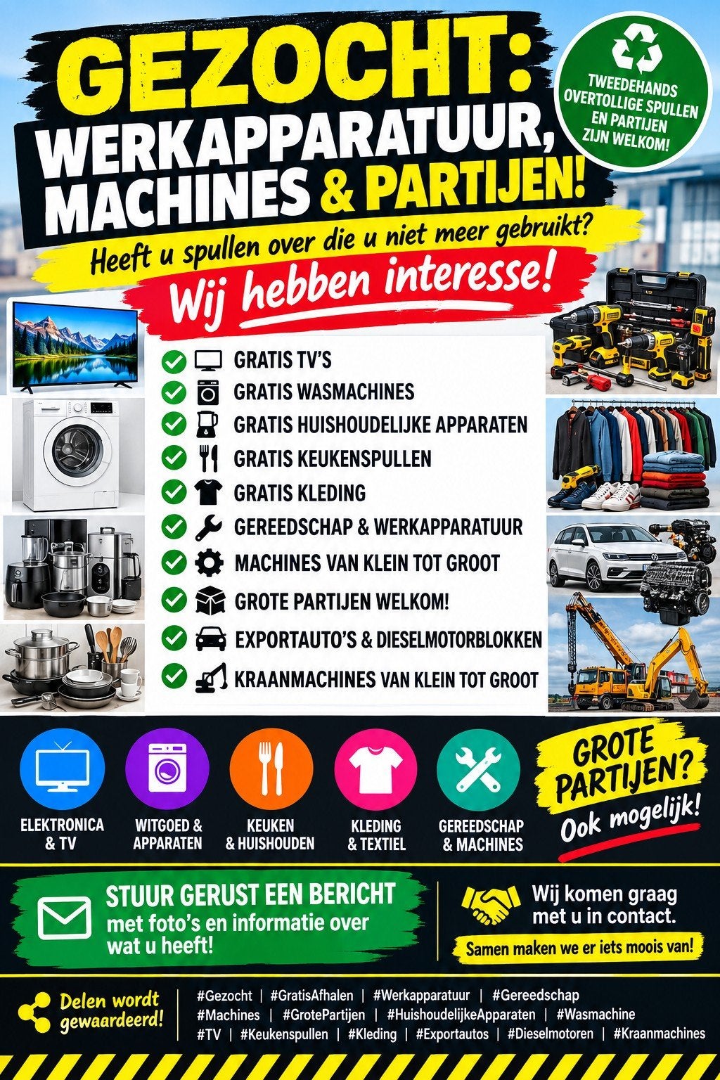 GEZOCHT: WERKAPPARATUUR, MACHINES & PARTIJEN!, Witgoed en Apparatuur, Ophalen