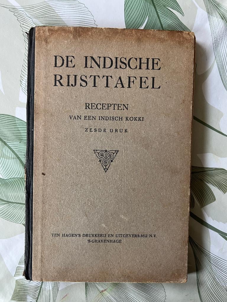 De Indische Rijsttafel. Francois Blom 6e druk 1920, Boeken, Kookboeken, Gelezen, Azië en Oosters, Francois Blom, Tapas, Hapjes en Dim Sum