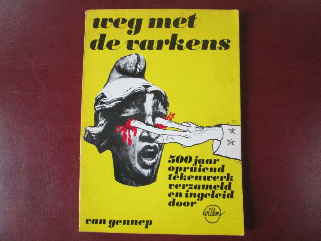 Weg met de Varkens, 500 jaar opruiend tekenwerk, Gelezen, Maatschappij en Samenleving, Ophalen of Verzenden, Nederland