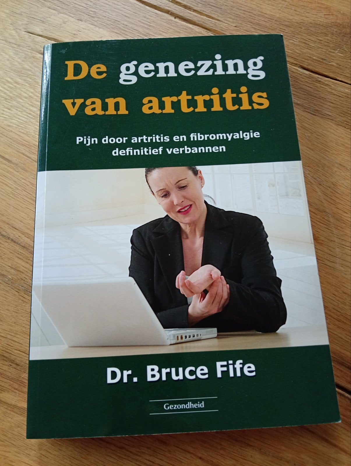 De genezing van artritis - Dr. Bruce Fife, Ophalen of Verzenden