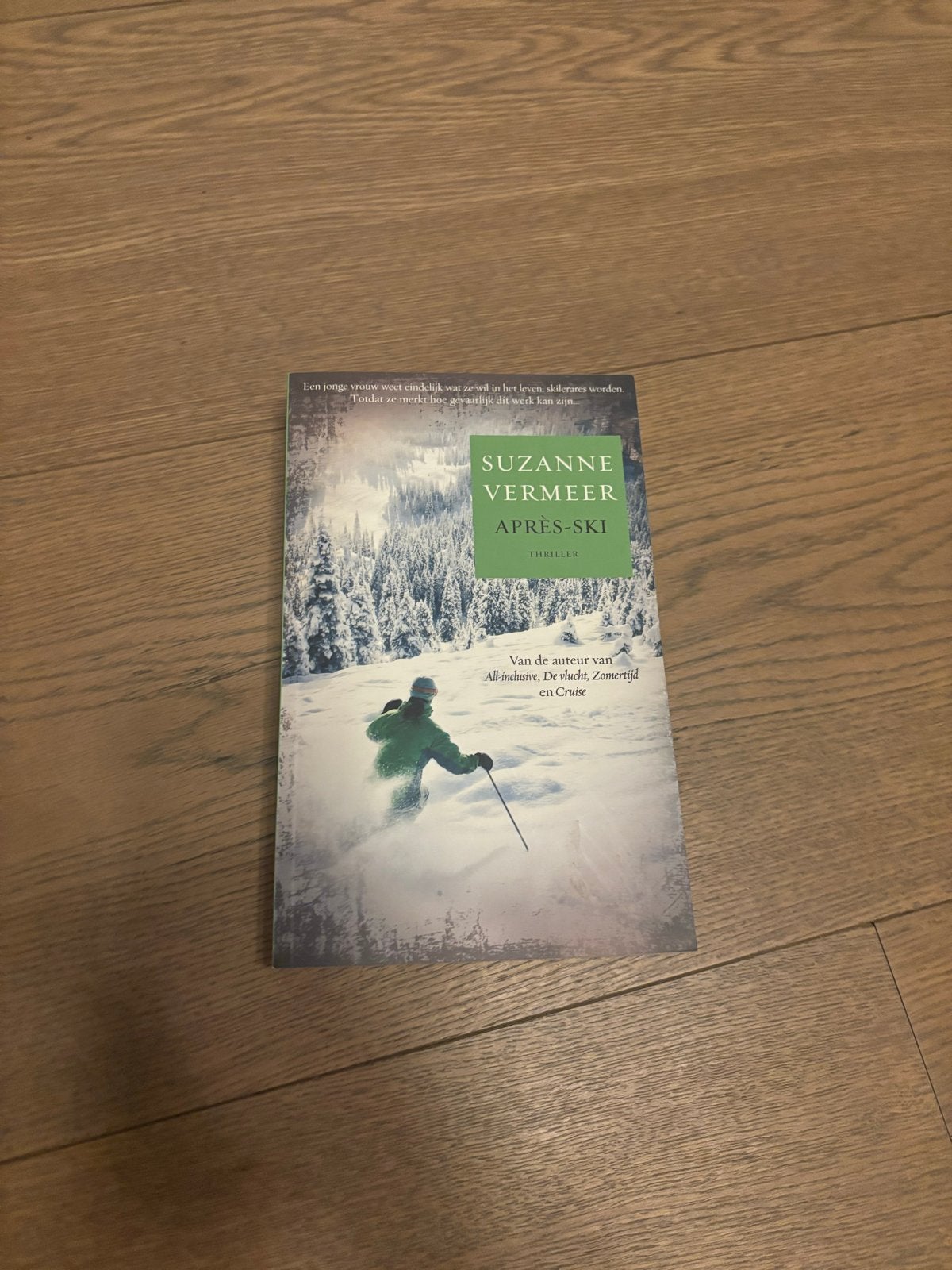Suzanne Vermeer - Aprés-ski (Thriller), Ophalen of Verzenden, Zo goed als nieuw, Nederland