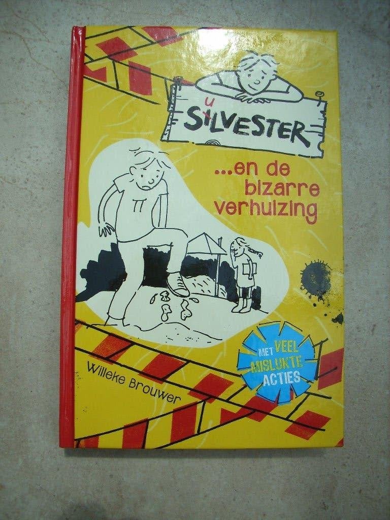 Silvester....en de bizarre verhuizing - Willeke Brouwer, Ophalen of Verzenden, Nieuw, Willeke Brouwer, Fictie algemeen