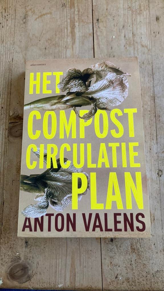Anton Valens - Het compostcirculatieplan, Boeken, Literatuur, Zo goed als nieuw, Ophalen of Verzenden