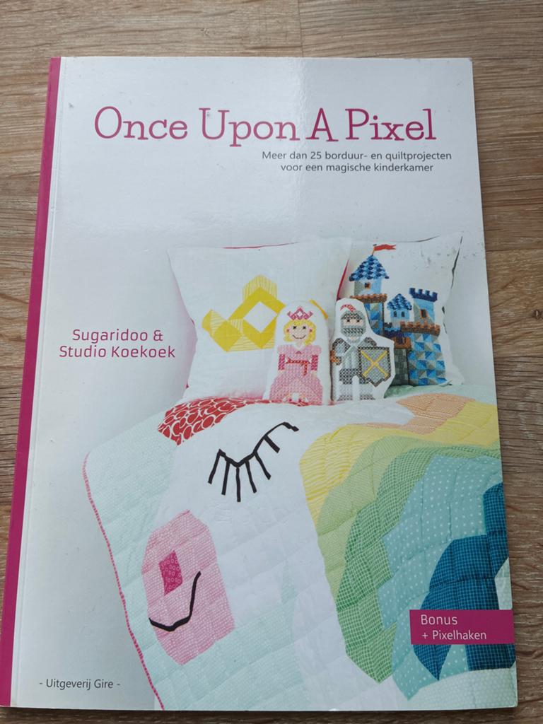 Once Upon A Pixel: Borduur- & Quiltprojecten Kinderkamer, Ophalen of Verzenden, Zo goed als nieuw, Borduren en Naaien, Geschikt voor kinderen
