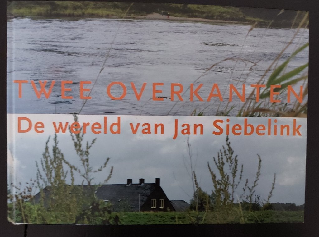 Twee overkanten: De wereld van Jan Siebelink, Boeken, Ophalen, Gelezen